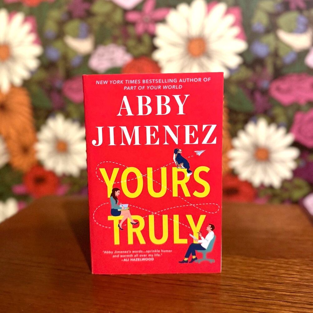 Yours Truly by Abby Jimenez Paperback Part of Your World #2 Romance
